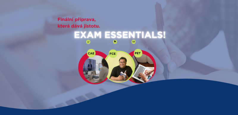Nové termíny kurzů Exam Essentials  - FCE, CAE i PET  - jsou venku!
