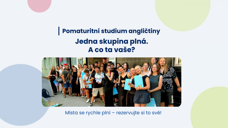 Pomaturitní studium se plní. Od září začínáme!
